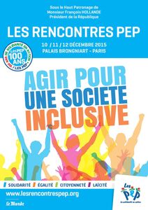 "Agir pour une société inclusive" - Rencontres PEP 2015 - 10-12 dec 2015