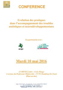 Evolution des pratiques dans l'accompagnement des troubles autistiques et neurodéveloppementaux - 10 mai 2016