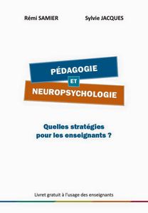 Pédagogie et Neuropsychologie - Quelles stratégies pour les enseignants ?