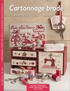 Cartonnage à 6 mains