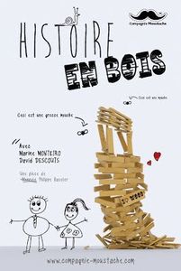 Histoire en bois