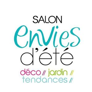 Salon Envie d'Eté les 10,11 et 12 juin 2016