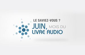 Juin, le mois du livre audio