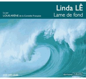 Thélème - Lu par Louis ARÈNE - 6 heures