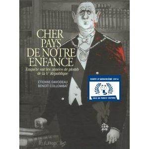 Cher pays de notre enfance (Enquête sur les années de plomb de la Vème république )- E. Davodeau / B. Collombat (BD)