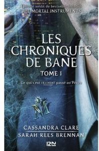 Les chroniques de Bane (10/10)