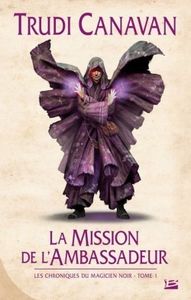 Les chroniques du magicien noir (3/3)