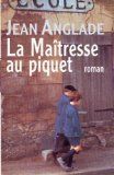 La maîtresse au piquet de Jean Anglade