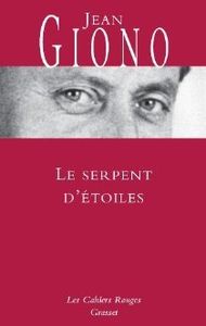Le serpent d'étoiles de Jean Giono