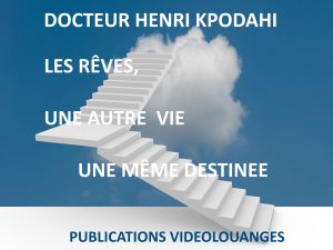 LIVRE : LE RÊVE, AUTRE VIE ET MÊME DESTINEE 2