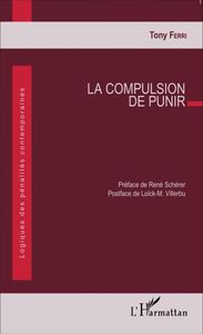 La compulsion de punir - Tony Ferri