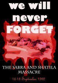 Sabra et Chatila. Nous n'oublierons jamais.