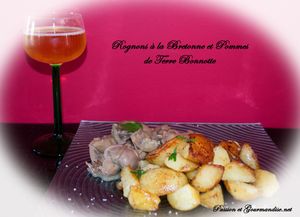 Rognons à la Bretonne et Pommes de Terre Bonnotte