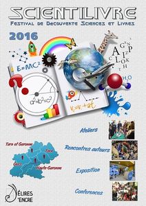 -> 15/06/2016 : APPEL A PROPOSITIONS DOCTORANTS - 16e édition de SCIENTILIVRE : "La science, quelle histoire ! "