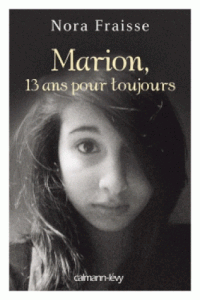 Marion, 13 ans pour toujours