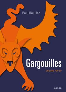 Gargouilles de Paul Rouillac - 2012