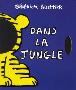 Dans la jungle de Bénédicte Guettier