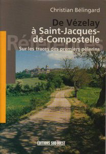 Sur les traces des premiers pèlerins de Compostelle