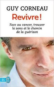 Guy Corneau - Revivre!