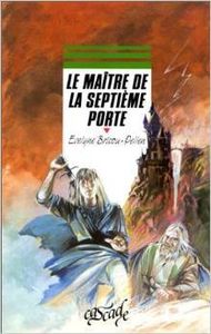 Brisou-Pellen Evelyne, Le Maitre de la septième porte