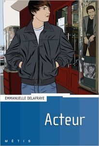 DELAFRAYE Emmanuelle, Acteur