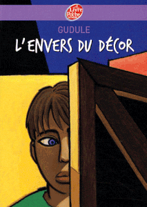 Gudule, L'Envers du décor