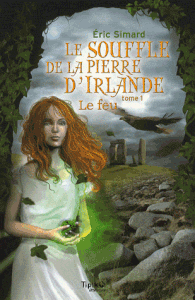 SIMARD Éric, Le Souffle de la pierre d'Irlande