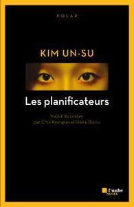 Les planificateurs de Kim Un-Su