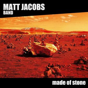 Album - Made of Stone by Matt Jacobs Band 