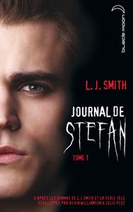 Le Journal de Stefan - Tome 1