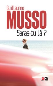 Livre Seras-tu la ? de Guillaume MUSSO