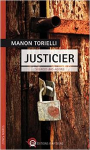 Gros coup de coeur : Justicier, de Manon Torielli ...