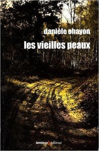 Coup de coeur : Les vieilles peaux, de Danièle Ohayon...
