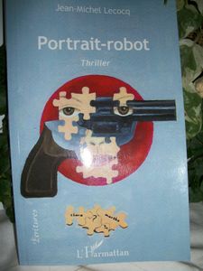 Un extrait de "Portrait-robot" ....