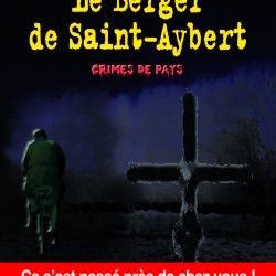Coup de coeur : Le berger de Saint-Aybert, de Bruno Carpentier...