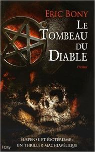 Le tombeau du Diable, de Eric Bony...