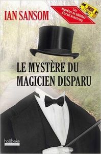 Coup de coeur : Le mystère du magicien disparu, de Ian Sansom...