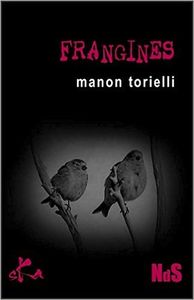 Gros coup de coeur : Frangines, de Manon Torielli...