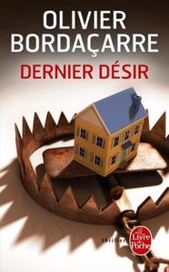 Coup de coeur : Dernier désir, de Olivier Bordaçarre...