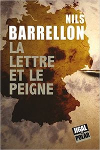 Coup de coeur : La lettre et le peigne, de Nils Barrellon...