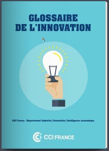 Parlez-vous l'innovation ? Les 50 définitions à connaître