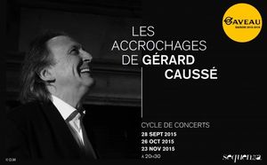 Les Accrochages de Gérard Caussé salle Gaveau