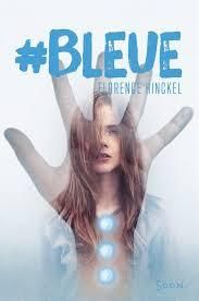 Bleue, Florence Hinckel, 4/5