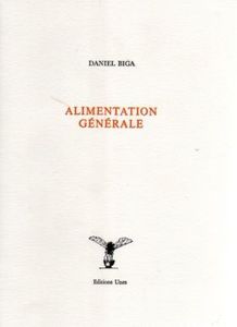 Alimentation générale, Daniel Biga