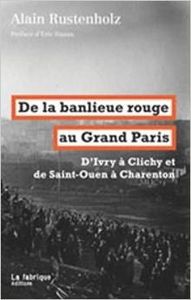 De la banlieue rouge au Grand Paris, Alain Rustenholz