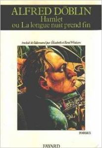 Alfred Döblin, Hamlet ou la longue nuit prend fin