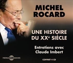 Michel Rocard, des malentendus du PSU au grand virage à Droite…