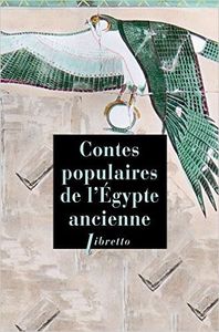 Les Contes populaires de l'Egypte ancienne, de Gaston Maspéro