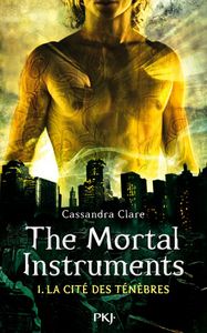 Critique - The mortal instruments tome 1 : La cité des ténèbres
