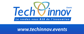 Techinnov Events : le rendez-vous de l’innovation